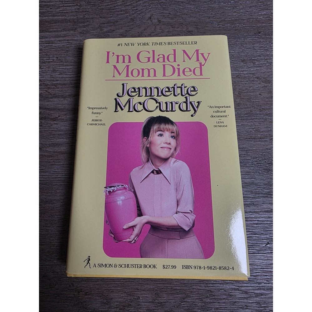I'm Glad My Mom Died by Jennette McCurdy Hardcover NEW